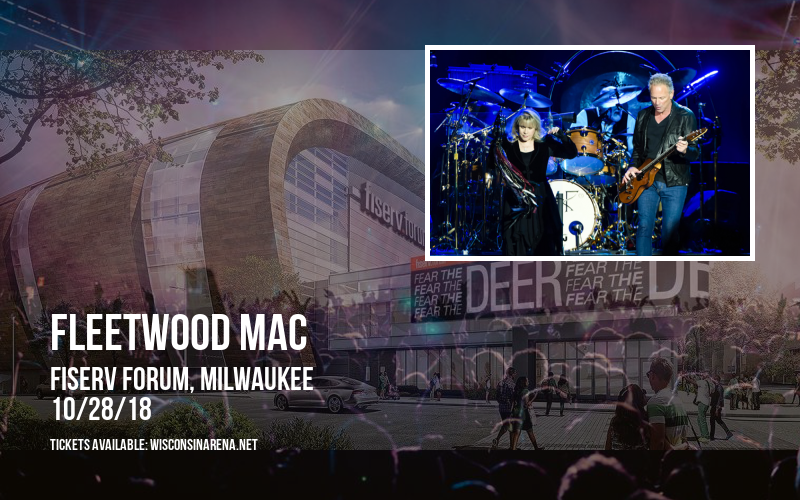 Fleetwood Mac at Fiserv Forum tickets Fleetwood Mac at Fiserv Forum