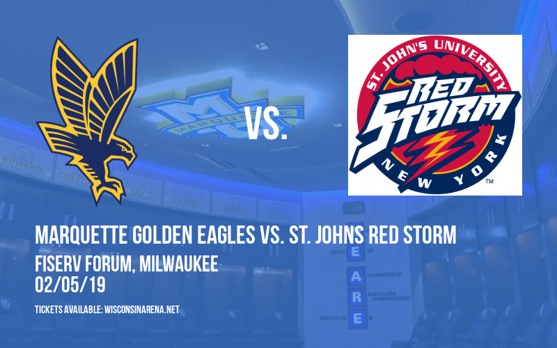 Marquette Golden Eagles vs. St. Johns Red Storm at Fiserv Forum