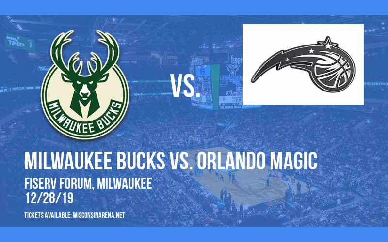 Milwaukee Bucks vs. Orlando Magic at Fiserv Forum tickets Milwaukee Bucks vs. Orlando Magic at Fiserv Forum