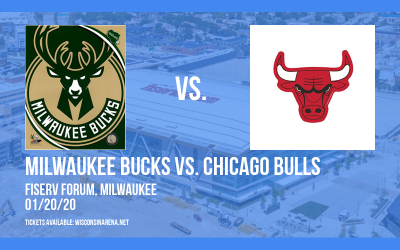 Milwaukee Bucks vs. Chicago Bulls at Fiserv Forum tickets Milwaukee Bucks vs. Chicago Bulls at Fiserv Forum