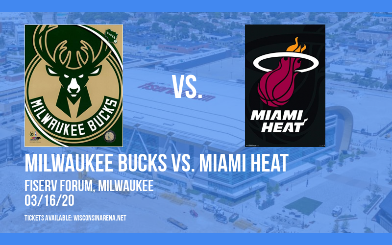 Milwaukee Bucks vs. Miami Heat at Fiserv Forum tickets Milwaukee Bucks vs. Miami Heat at Fiserv Forum