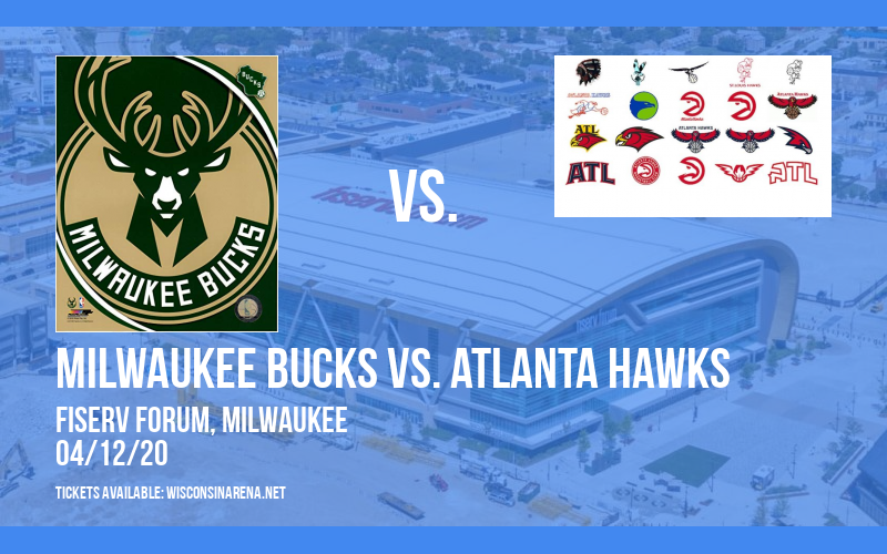 Milwaukee Bucks vs. Atlanta Hawks at Fiserv Forum tickets Milwaukee Bucks vs. Atlanta Hawks at Fiserv Forum