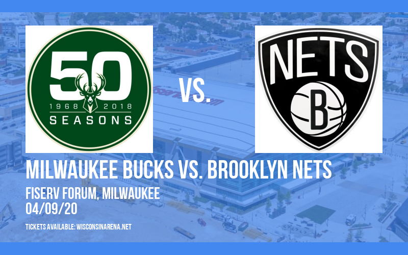 Milwaukee Bucks vs. Brooklyn Nets [CANCELLED] at Fiserv Forum