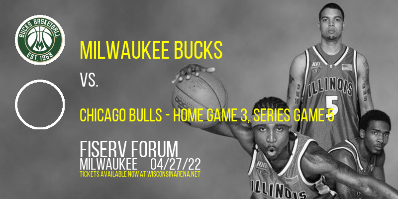 NBA Eastern Conference First Round: Milwaukee Bucks vs. TBD - Home Game 3 (Date: TBD - If Necessary) at Fiserv Forum