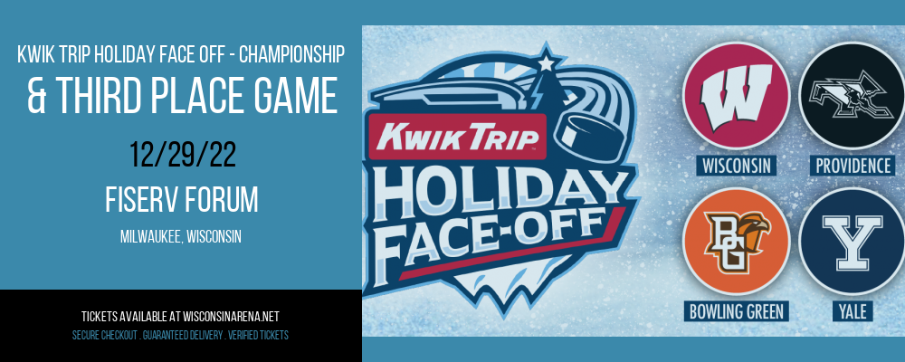 Kwik Trip Holiday Face Off - Championship & Third Place Game at Fiserv Forum