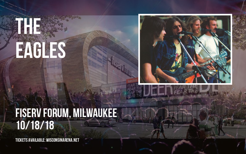 The Eagles at Fiserv Forum tickets The Eagles at Fiserv Forum