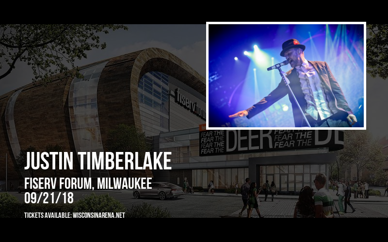 Justin Timberlake at Fiserv Forum tickets Justin Timberlake at Fiserv Forum