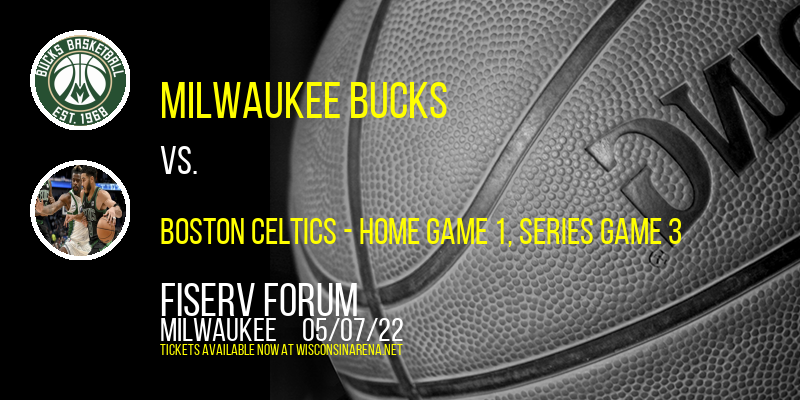 NBA Eastern Conference Semifinals: Milwaukee Bucks vs. TBD - Home Game 1 (Date: TBD - If Necessary) at Fiserv Forum
