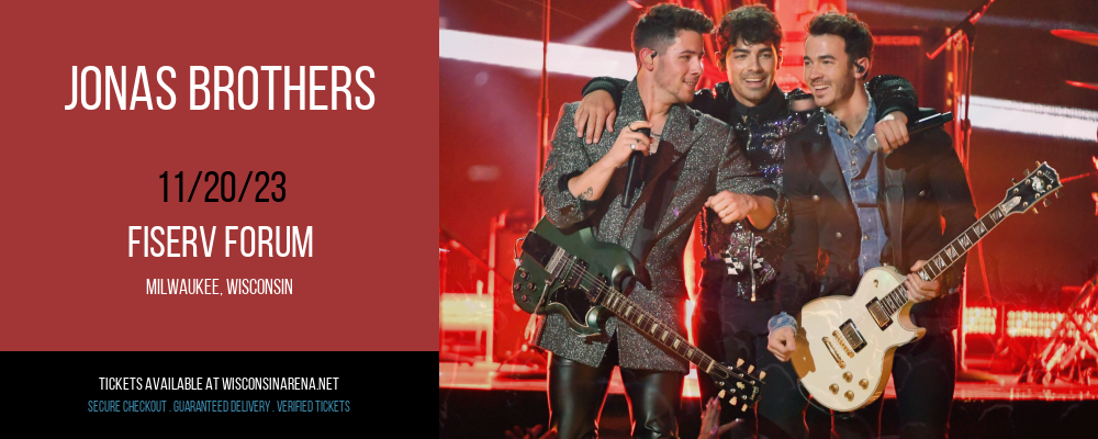 Jonas Brothers at Fiserv Forum