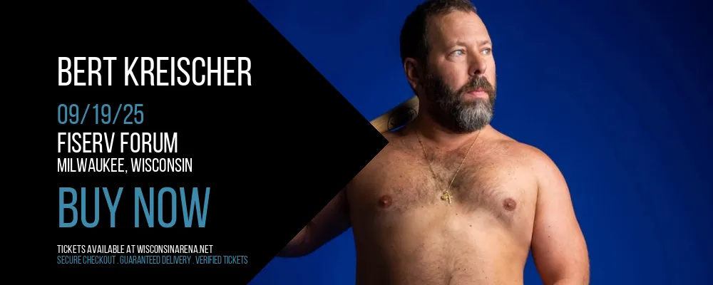 Bert Kreischer at Fiserv Forum