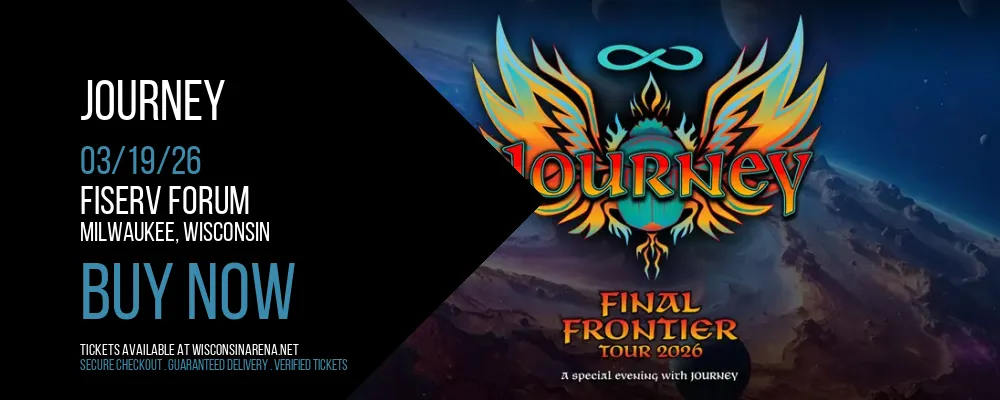 Journey at Fiserv Forum